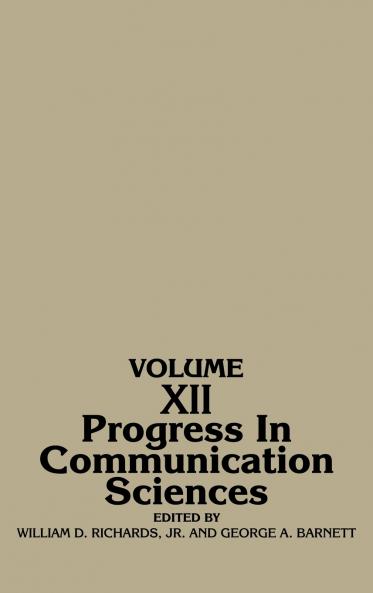 Progress in Communication Sciences Volume 12
