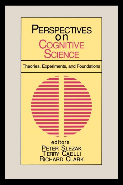 Perspectives on Cognitive Science Volume 1