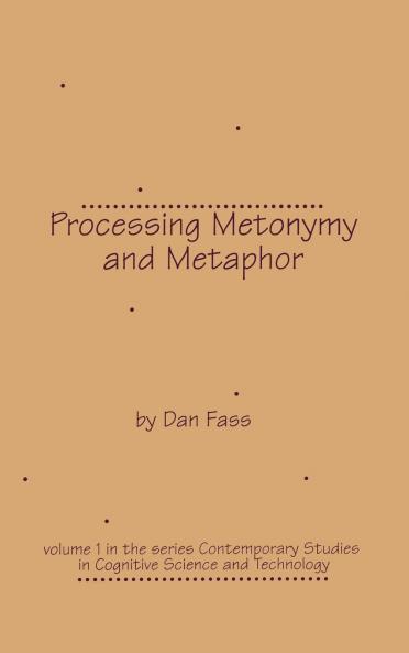 Processing Metonymy and Metaphor