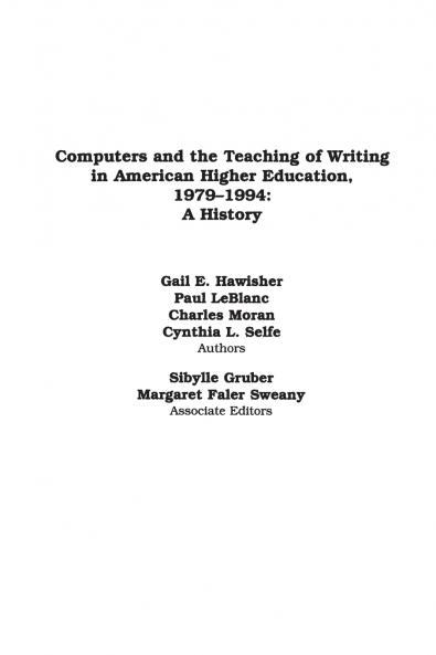 Computers and the Teaching of Writing in American Higher Education 1979-1994