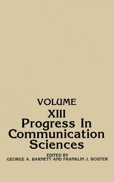 Progress in Communication Sciences Volume 13