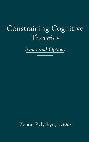 Constraining Cognitive Theories