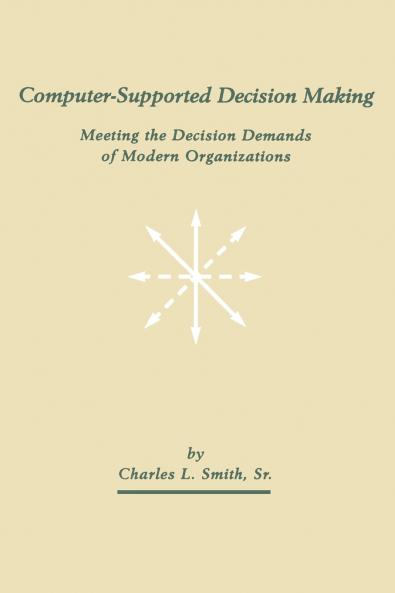 Computer-Supported Decision Making