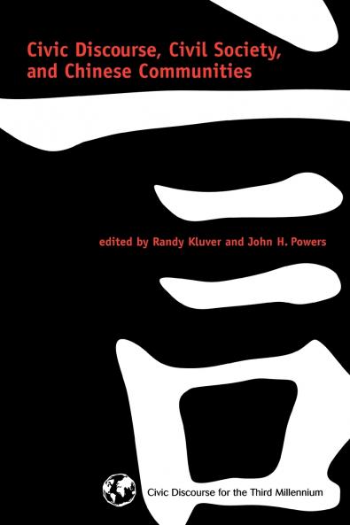 Civic Discourse Civil Society and Chinese Communities