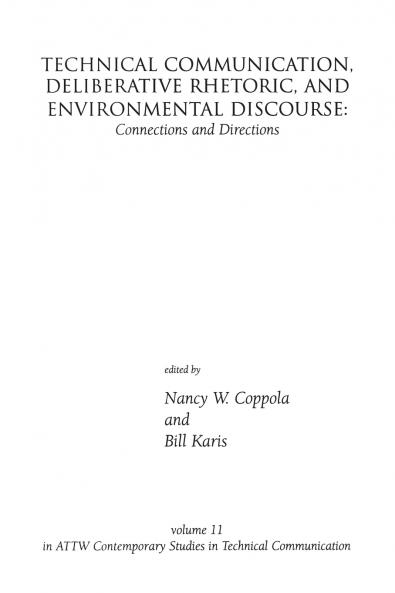 Technical Communication Deliberative Rhetoric and Environmental Discourse