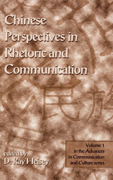Chinese Perspectives in Rhetoric and Communication