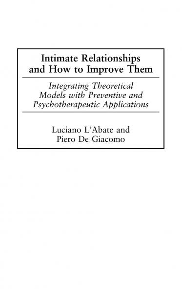 Intimate Relationships and How to Improve Them