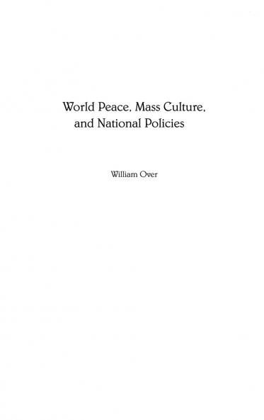 World Peace Mass Culture and National Policies