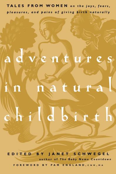 Adventures in Natural Childbirth