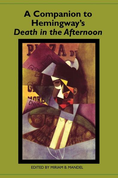 A Companion to Hemingway's Death in the Afternoon