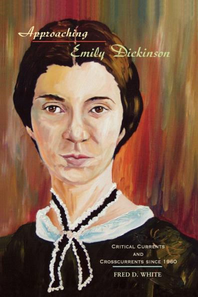 Approaching Emily Dickinson