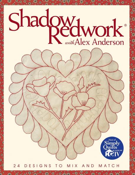 Shadow Redwork with Alex Anderson - Print on Demand Edition