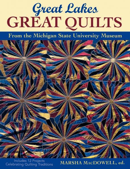 Great Lakes - Great Quilts- Print on Demand Edition
