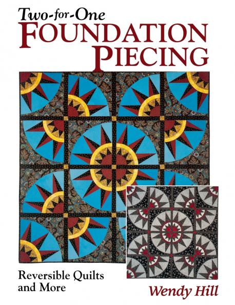 Two-for-One Foundation Piecing- Print on Demand Edition