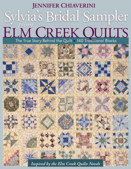 Sylvia's Bridal Sampler from Elm Creek Quilts-Print on Demand Edition