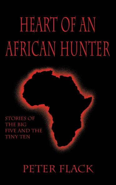 Heart of an African Hunter