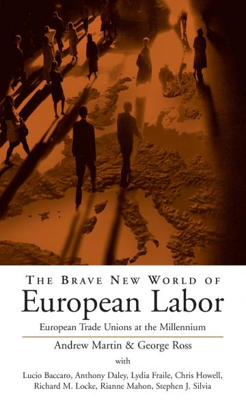 The Brave New World of European Labor