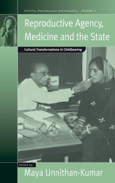 Reproductive Agency Medicine and the State