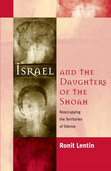 Israel and the Daughters of the Shoah
