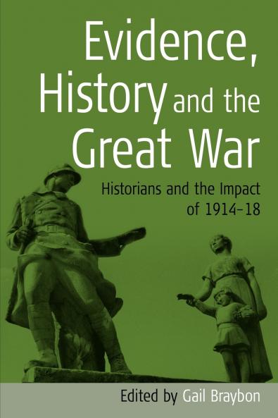 Evidence History and the Great War