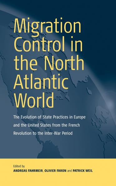 Migration Control in the North-atlantic World