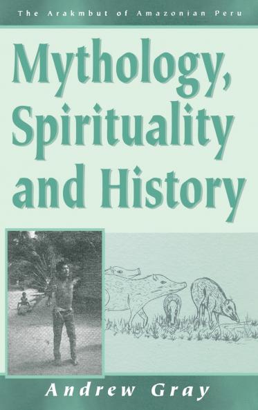 Mythology Spirituality and History