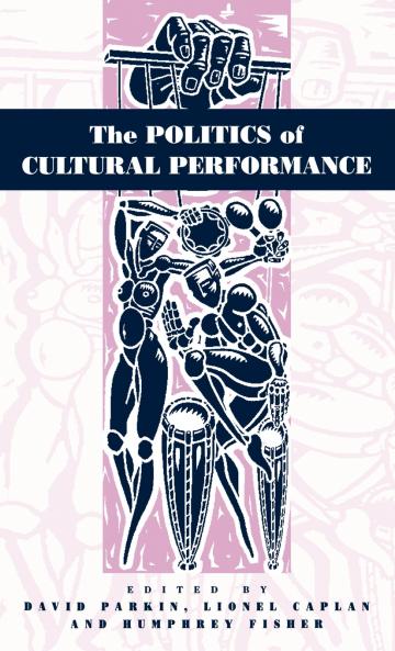 The Politics of Cultural Performance