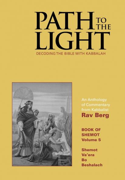 Path to The Light Vol. 5 - Shemot