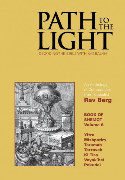 Path to The Light Vol. 6 - Shemot