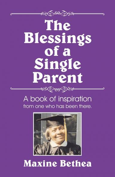 The Blessings of a Single Parent