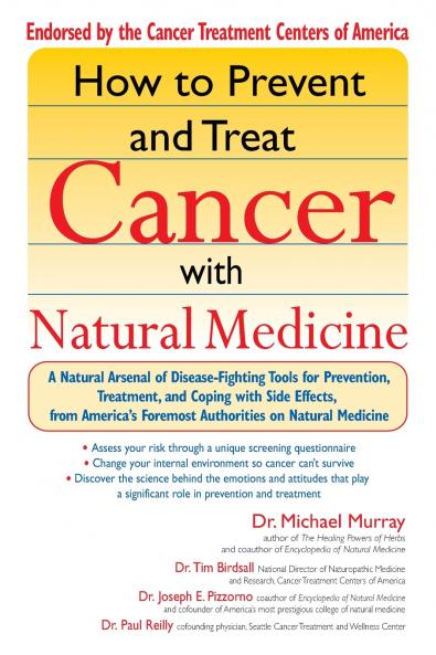 How to Prevent and Treat Cancer with Natural Medicine