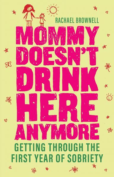 Mommy Doesn't Drink Here Anymore