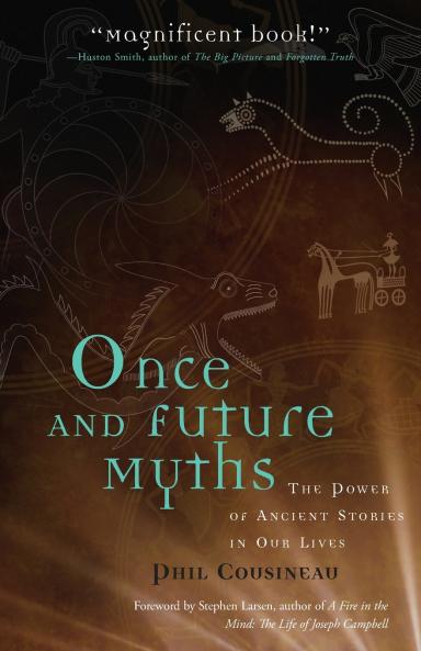 Once and Future Myths