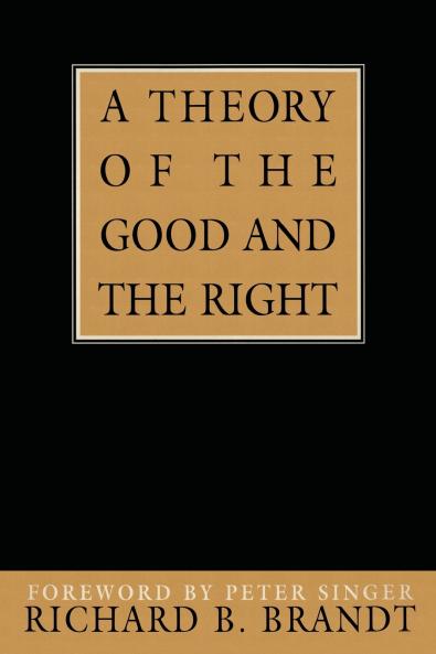 A Theory of the Good and the Right