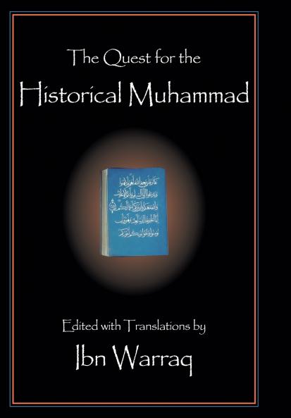The Quest for the Historical Muhammad