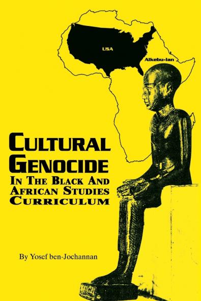 Cultural Genocide in the Black and African Studies Curriculum