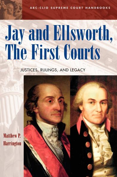 Jay and Ellsworth The First Courts