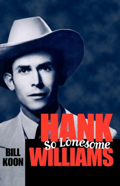 Hank Williams So Lonesome