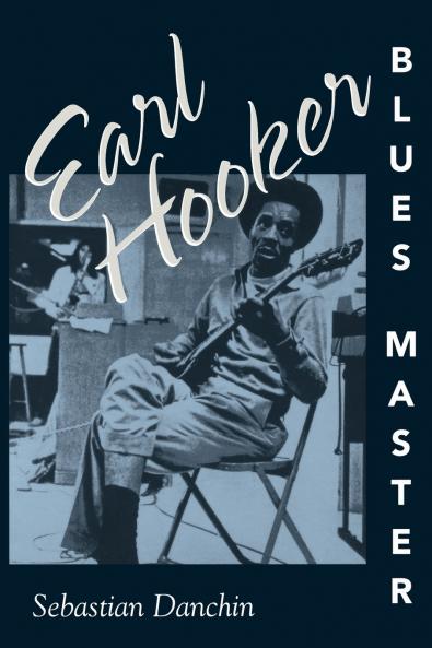 Earl Hooker Blues Master