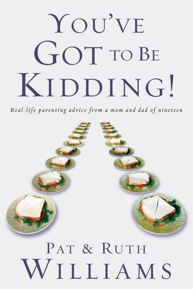 You've Got to Be Kidding!