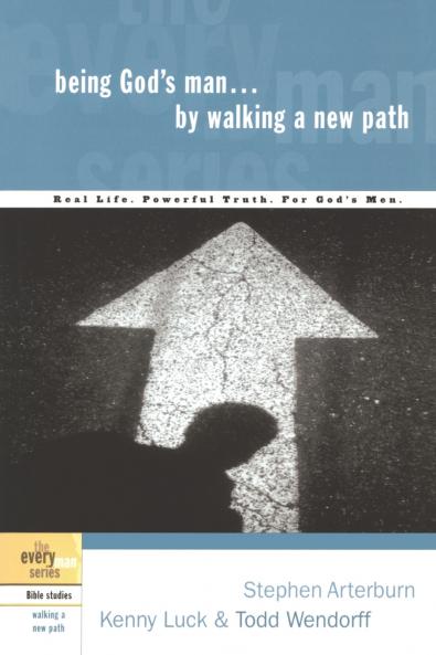 Being God's Man by Walking a New Path