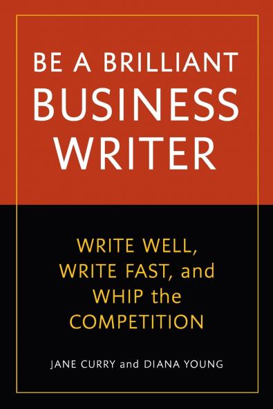 Be a Brilliant Business Writer