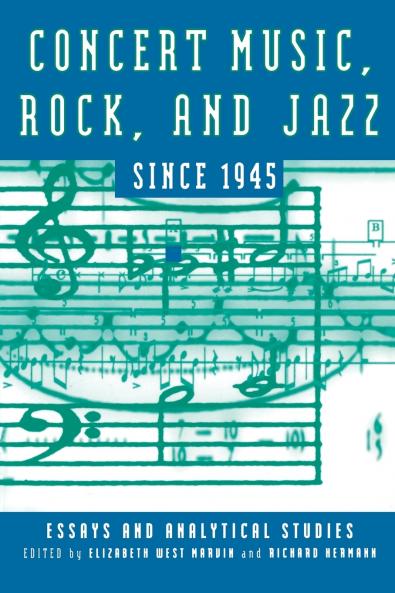 Concert Music Rock and Jazz Since 1945