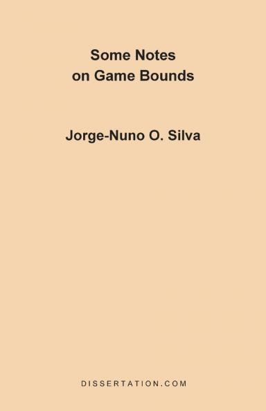 Some Notes on Game Bounds
