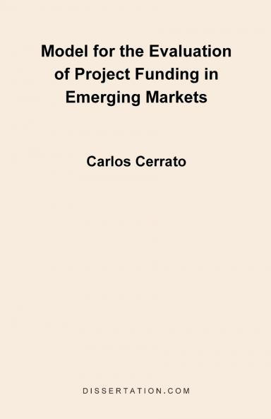 Model for the Evaluation of Project Funding in Emerging Markets
