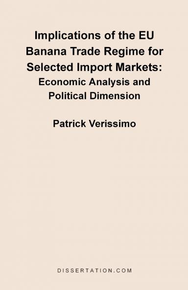 Implications of the EU Banana Trade Regime for Selected Import Markets