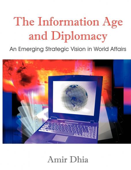 The Information Age and Diplomacy