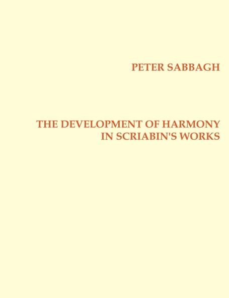 The Development of Harmony in  Scriabin´s Works