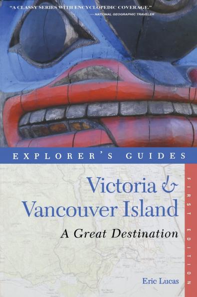 Explorer's Guide Victoria & Vancouver Island