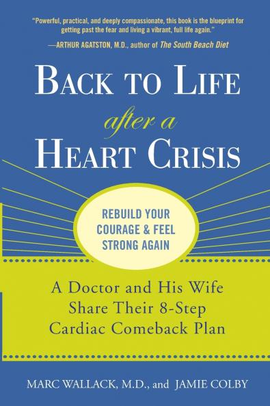 Back to Life After a Heart Crisis